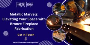 Bronze Fireplace Fabrication in Hollywood